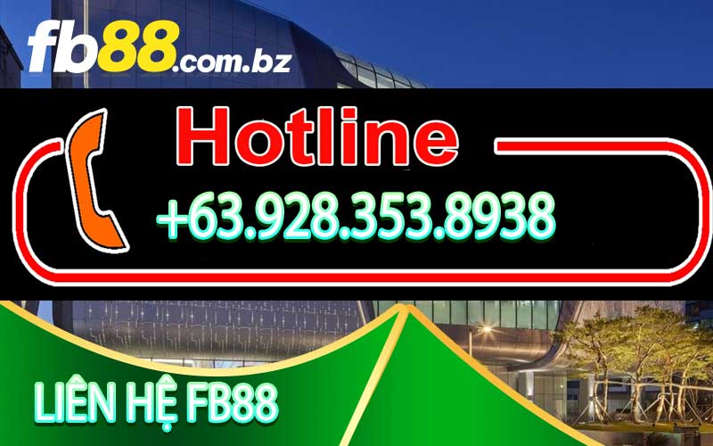 liên hệ Fb88 qua hotline