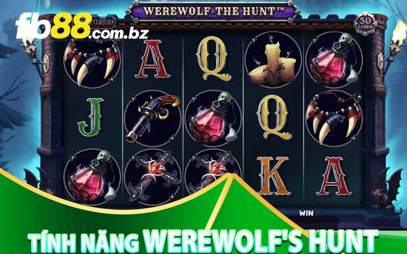 tính năng Werewolfs Hunt