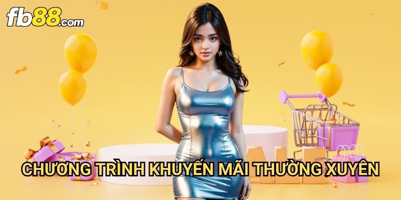Khuyến mãi Fb88: Cơ Hội Nhận Ưu Đãi Hấp Dẫn Dành Cho Người Chơi 2 Chương Trình Khuyến Mãi Thường Xuyên