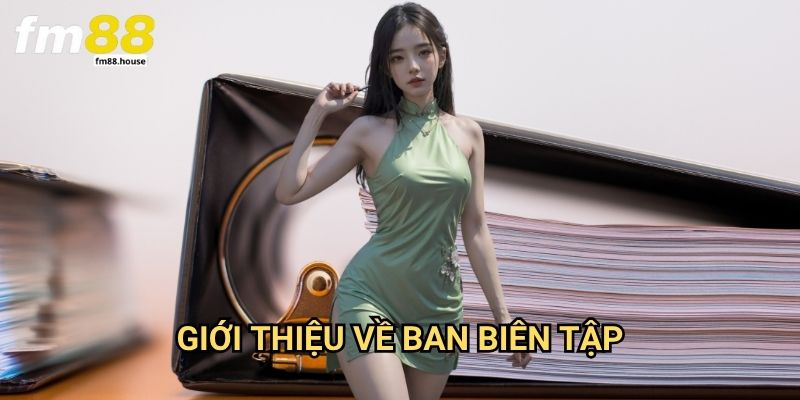 Tác giả Fb88: Đội Ngũ Chuyên Gia Đứng Sau Nội Dung Chất Lượng 1 Giới Thiệu Về Ban Biên Tập