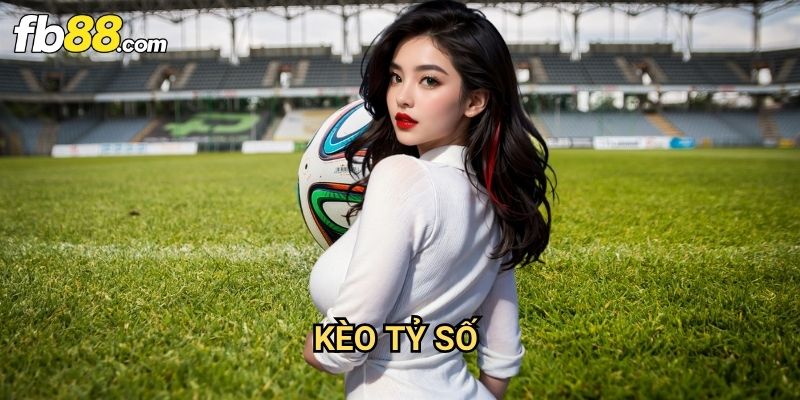 Kèo tỷ số Fb88: Cơ Hội Thắng Lớn Với Dự Đoán Chính Xác 1 Kèo tỷ số Fb88: Cơ Hội Thắng Lớn Với Dự Đoán Chính Xác