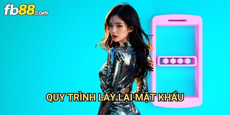 Quên mật khẩu Fb88: Khôi Phục Truy Cập Tài Khoản Đơn Giản Và Bảo Mật 2 Quy Trình Lấy Lại Mật Khẩu