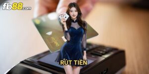 Rút tiền Fb88: Giải Pháp Thanh Toán Nhanh Chóng Cho Người Chơi May Mắn